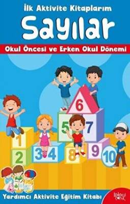 İlk Aktivite Kitaplarım - Sayılar - 1