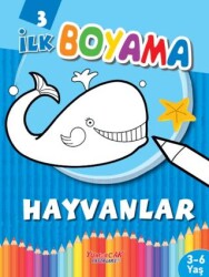İlk Boyama Hayvanlar - Yumurcak Yayınları