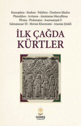 İlk Çağda Kürtler - Güneş Kitabevleri Yayınları
