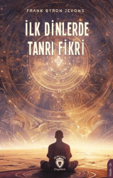 İlk Dinlerde Tanrı Fikri - Dorlion Yayınları