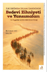 İlk Dönem İslam Tarihinde Bedevi Zihniyeti ve Yansımaları - Fecr Yayınları