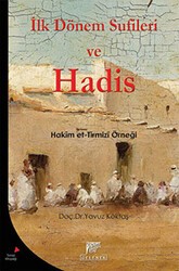 İlk Dönem Sufileri ve Hadis - Gelenek Yayıncılık