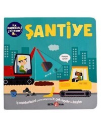 İlk Hareketli Kitabım Şantiye - Beta Kids