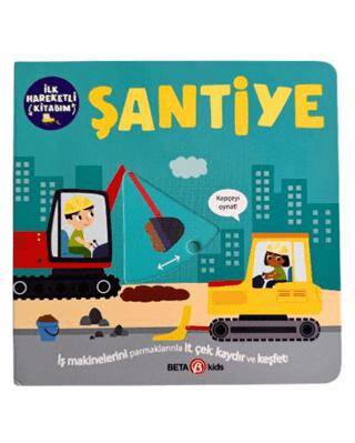 İlk Hareketli Kitabım Şantiye - 1