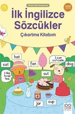 İlk İngilizce Sözcükler Çıkartma Kitabım - Okula Hazırlanıyorum - 1