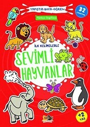 İlk Kelimelerle Sevimli Hayvanlar - Yapıştır-Boya-Öğren - Cik Cik Yayınları
