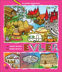 İlk Kitabını Kendin Boya - Evler - Günışığı Kitaplığı