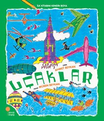 İlk Kitabını Kendin Boya - Uçaklar - Günışığı Kitaplığı