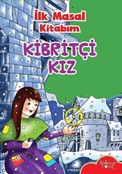 İlk Masal Kitabım - Kibritçi Kız - Koloni Çocuk