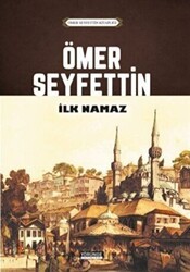 İlk Namaz - Yörünge Yayınları