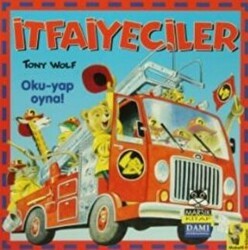 İlk Oku Yap Oyna Dizisi İtfaiyeciler - Marsık Kitap