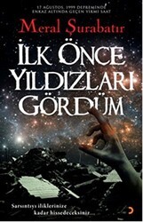 İlk Önce Yıldızları Gördüm - Cinius Yayınları