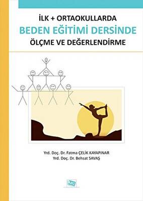 İlk - Ortaokullarda Beden Eğitimi Dersinde Ölçme ve Değerlendirme - 1