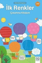 İlk Renkler Çıkartma Kitabım - Okula Hazırlanıyorum - 1001 Çiçek Kitaplar