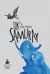 İlk Samuray - Yitik Ülke Yayınları