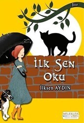 İlk Sen Oku - Melekler Yayıncılık