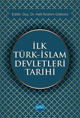 İlk Türk - İslam Devletleri Tarihi - 1