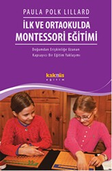 İlk ve Ortaokulda Montessori Eğitimi - Kaknüs Yayınları