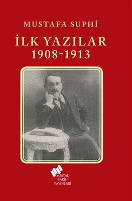İlk Yazılar 1908-1913
