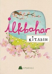 İlkbahar Kitabım - Kumdan Kale