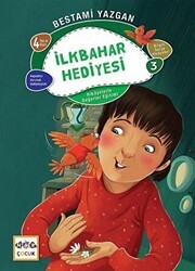 İlkbanar Hediyesi - Bilgin Serçe Hikayeleri 3 - Nar Çocuk