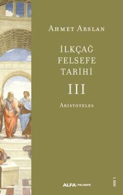 İlkçağ Felsefe Tarihi III - 1