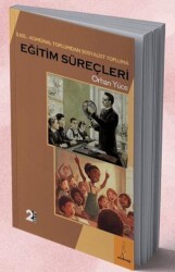 İlkel Komünal Toplumdan Köleci Topluma Eğitim Süreçleri - Şey Kitap