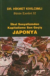 İlkel Sosyalizmden Kapitalizme Son Geçiş Japonya - Sosyal İnsan Yayınları
