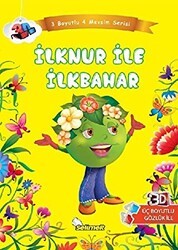 İlknur ile İlkbahar - Üç Boyutlu Dört Mevsim Serisi - Selimer Yayınları
