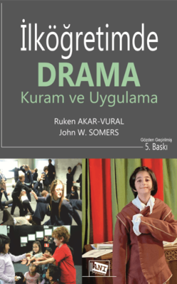 İlköğretimde Drama: Kuram ve Uygulama - 1