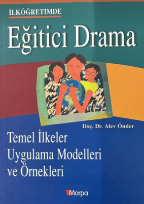 İlköğretimde Eğitici Drama - 1