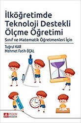 İlköğretimde Teknoloji Destekli Ölçme Öğretimi - Pegem Akademi Yayıncılık