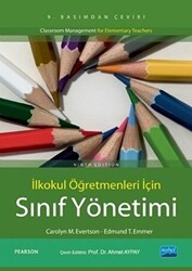 İlkokul Öğretmenleri İçin Sınıf Yönetimi - Nobel Akademik Yayıncılık