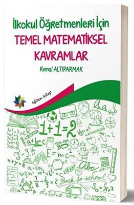 İlkokul Öğretmenleri İçin Temel Matematiksel Kavramlar - 1