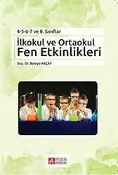 İlkokul ve Ortaokul Fen Etkinlikleri - Pegem Akademi Yayıncılık