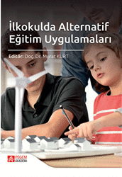 İlkokulda Alternatif Eğitim Uygulamaları - Pegem Akademi Yayıncılık