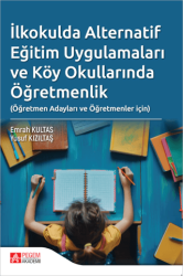 İlkokulda Alternatif Eğitim Uygulamaları ve Köy Okullarında Öğretmenlik - Pegem Akademi Yayıncılık