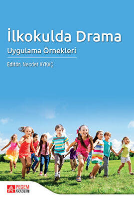 İlkokulda Drama Uygulama Örnekleri - 1