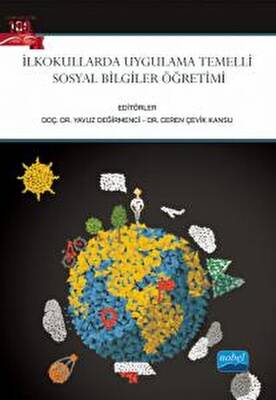 İlkokullarda Uygulama Temelli Sosyal Bilgiler Öğretimi - 1