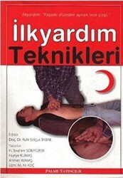 İlkyardım Teknikleri - Palme Yayıncılık