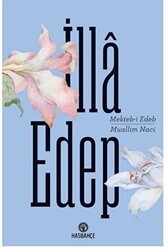 İlla Edep - Mekteb-i Edep - Hasbahçe