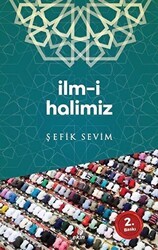 İlm-i Halimiz - Ekin Yayınları