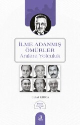 İlme Adanmış Ömürler - Fecr Yayınları