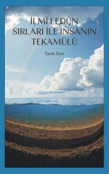 İlmi Ledün Sırları ile İnsanın Tekamülü - MAKSAV