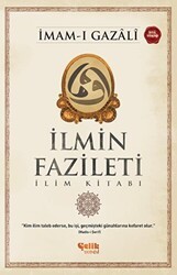 İlmin Fazileti - Çelik Yayınevi