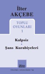 İlter Akçebe Toplu Oyunları 1 - Mitos Boyut Yayınları