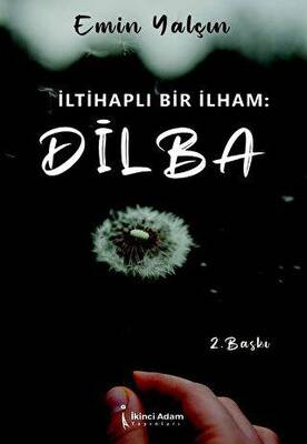İltihaplı Bir İlham: Dilba - 1