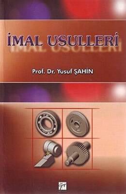 İmal Usulleri - 1