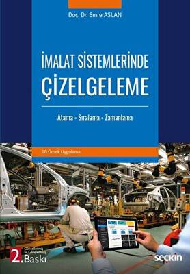 İmalat Sistemlerinde Çizelgeleme - 1