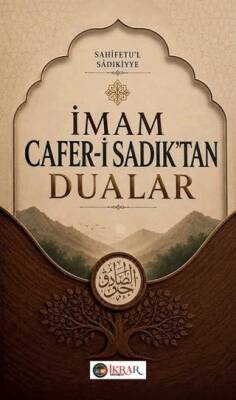 İmam Cafer-i Sadık’tan Dualar - 1
